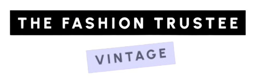 THE FASHION TRUSTEE VINTAGE